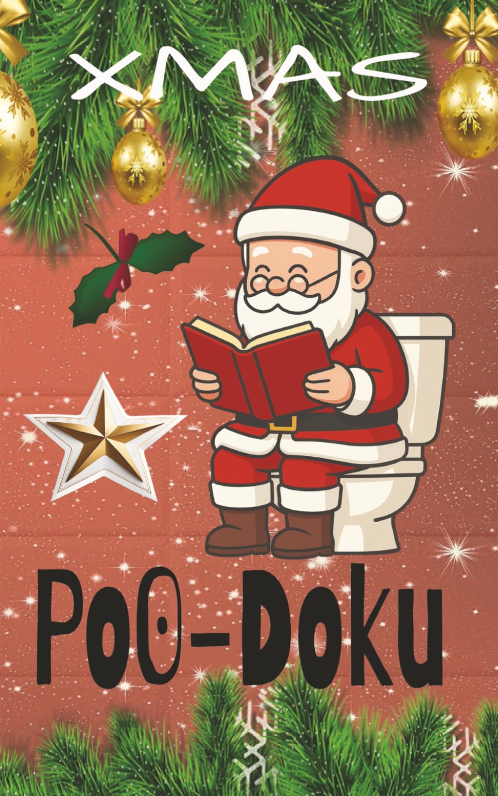 Xmas POO-Doku: A Festive Sudoku Puzzle Book for Christmas Breaks