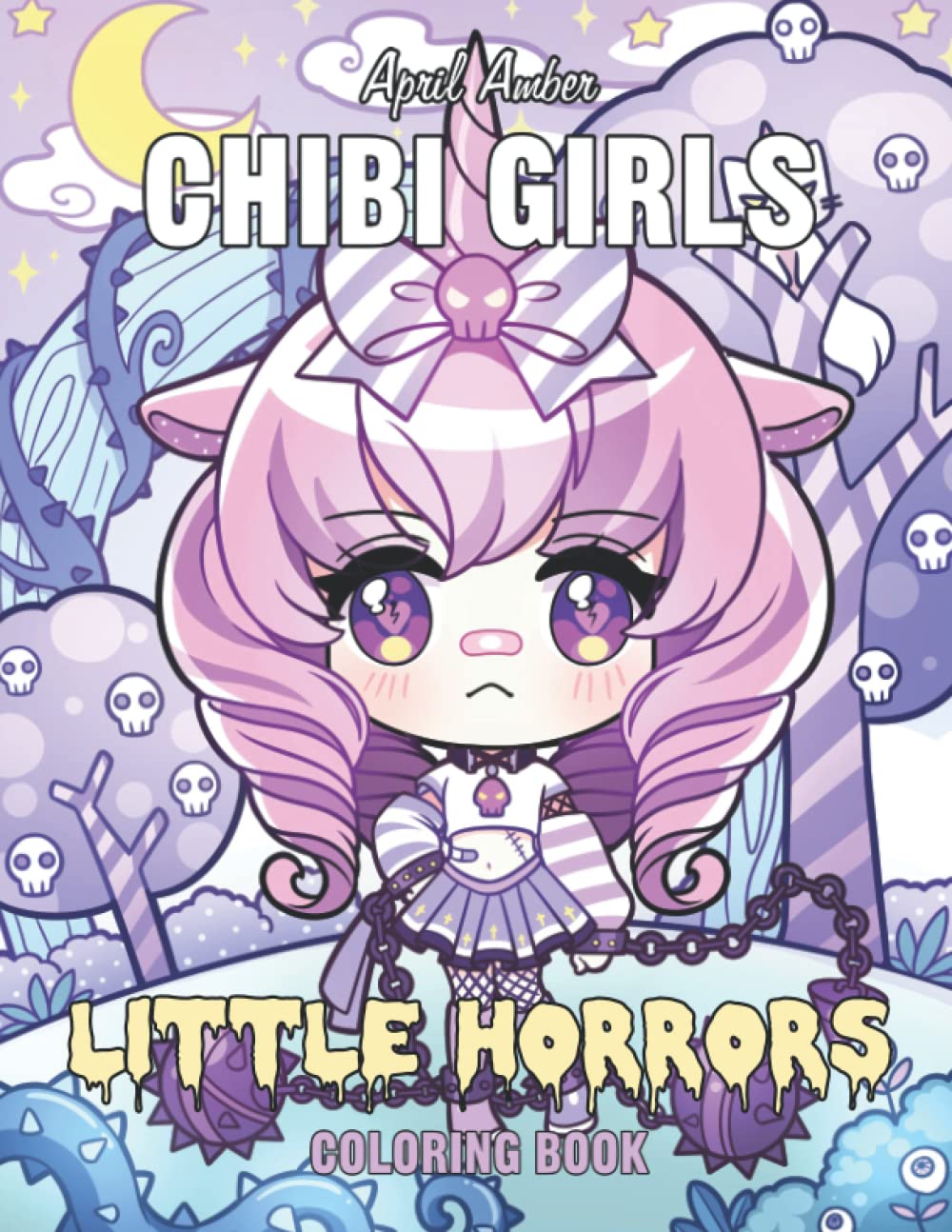 Chibi Girls Little Horrors Coloring Book: Cute and Creepy Kawaii Girls Being Very Bad and Naughty In Their Scary Fantasy Anime World