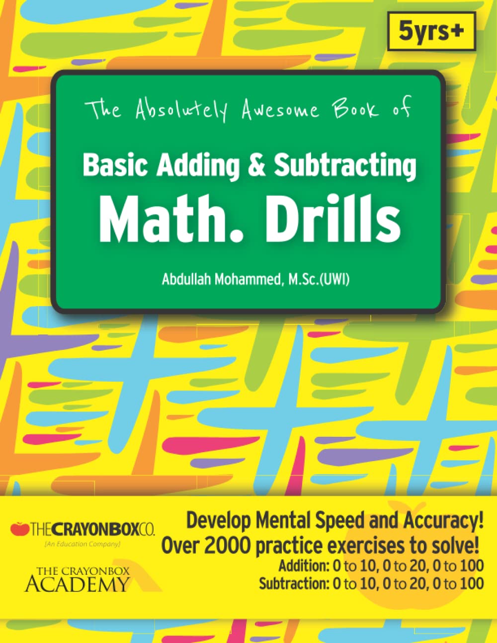 The Absolutely Awesome Book of Basic Adding and Subtracting Math Drills (Awesome Books series)