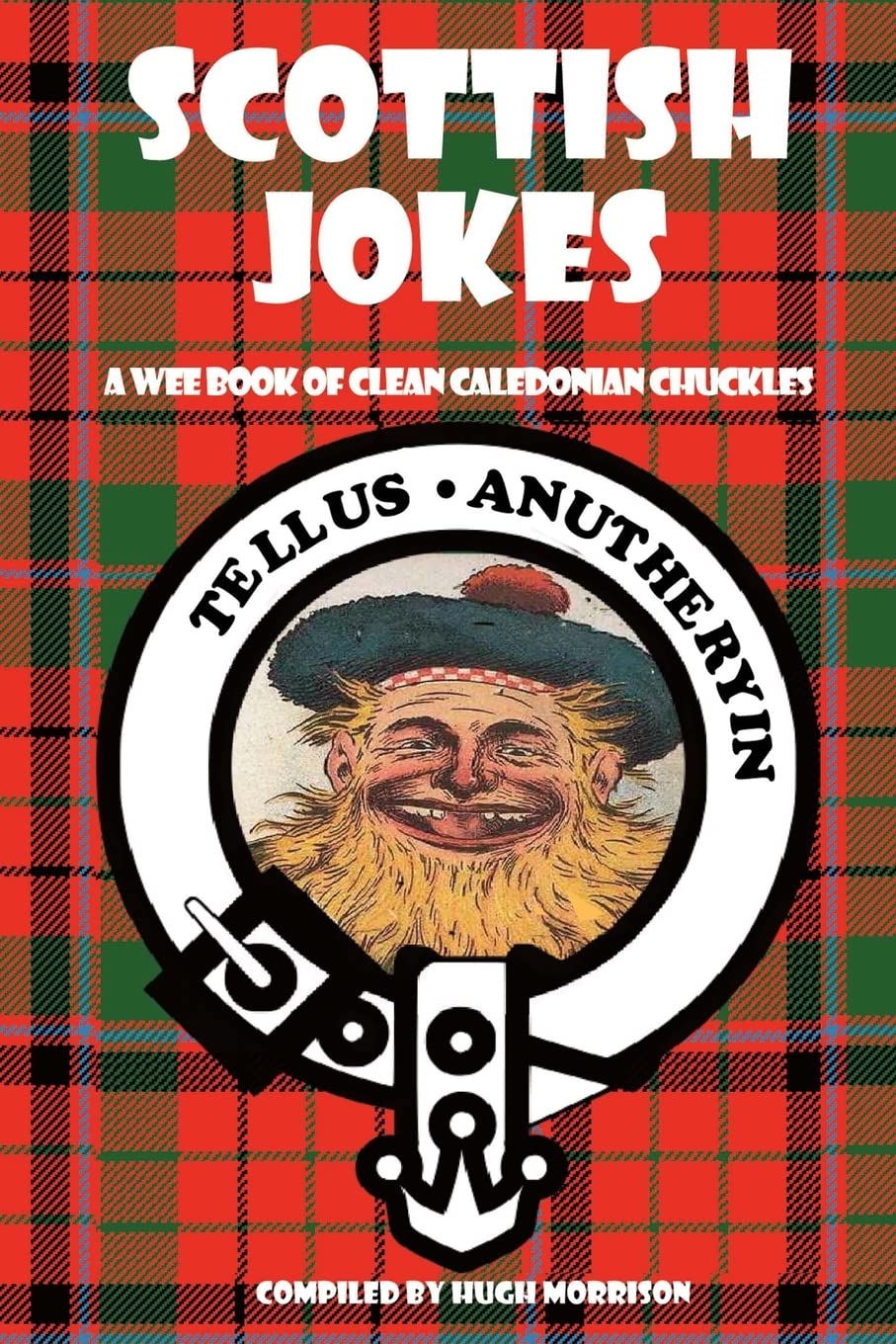 Amazon | Scottish Jokes: A Wee Book of Clean Caledonian Chuckles ...
