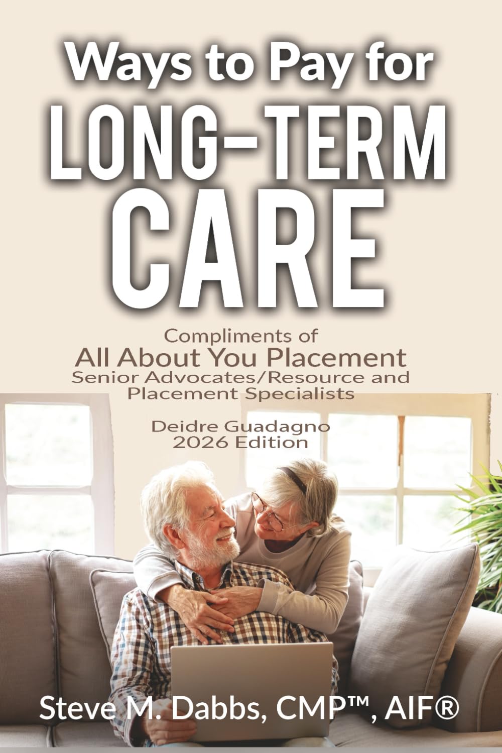 Ways to Pay for Long-Term Care - Deidre Guadagno 2026 Edition