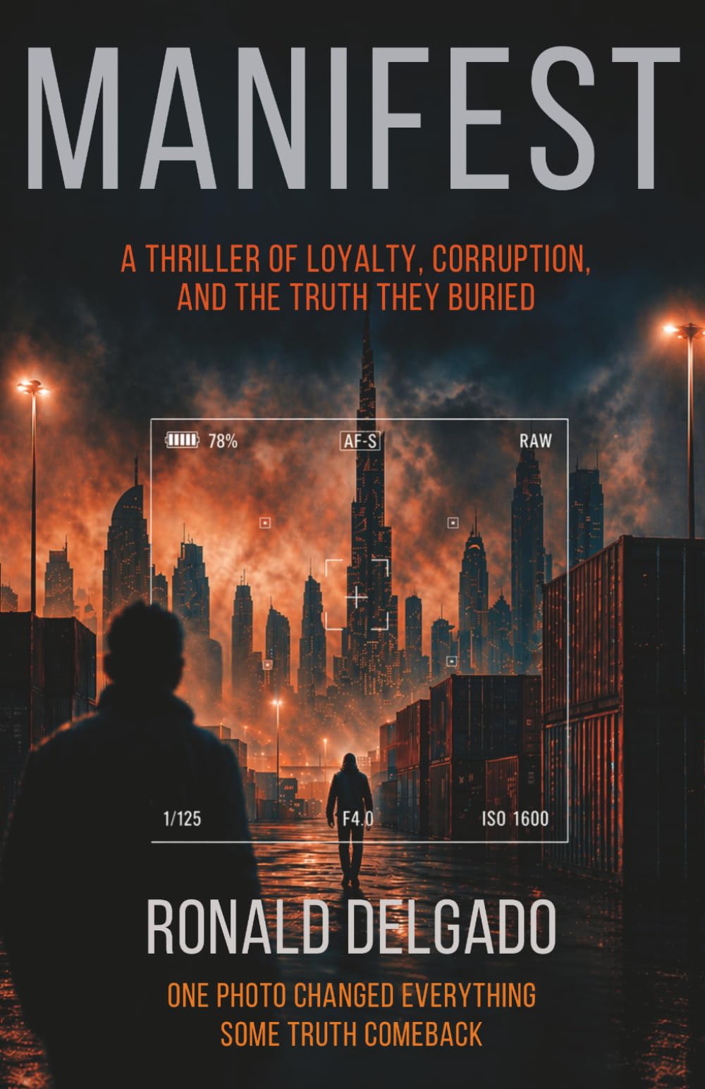 MANIFEST: A Thriller of Loyalty, Corruption, and the Truth They Buried