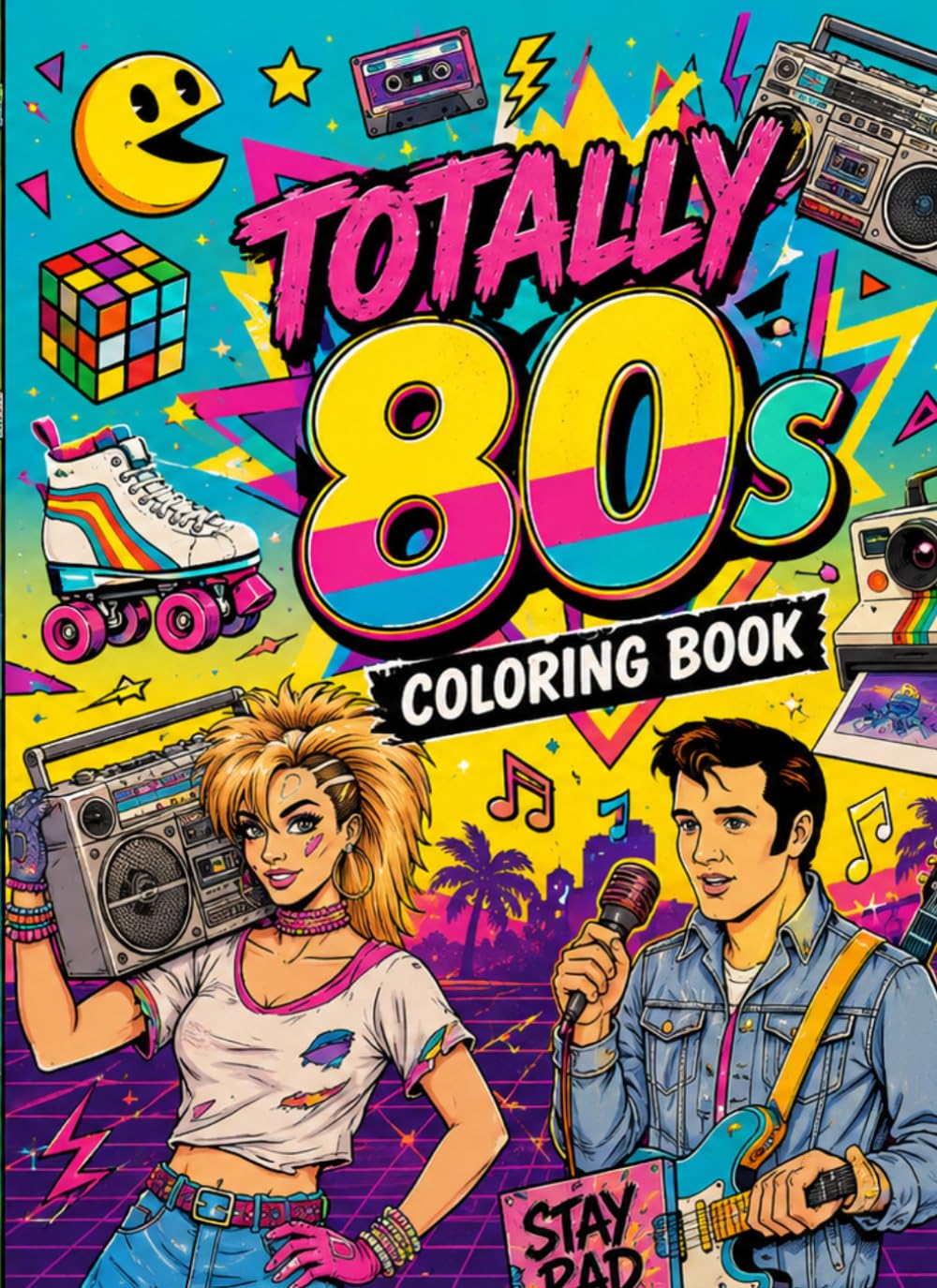 Totally 80s Coloring Book