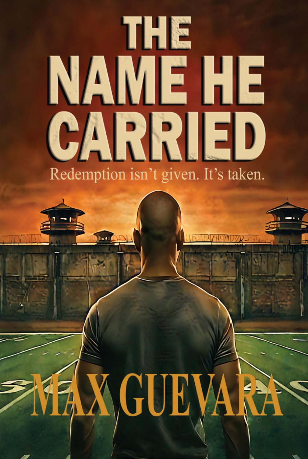 The Name He Carried: Redemption isn't gven. It's taken