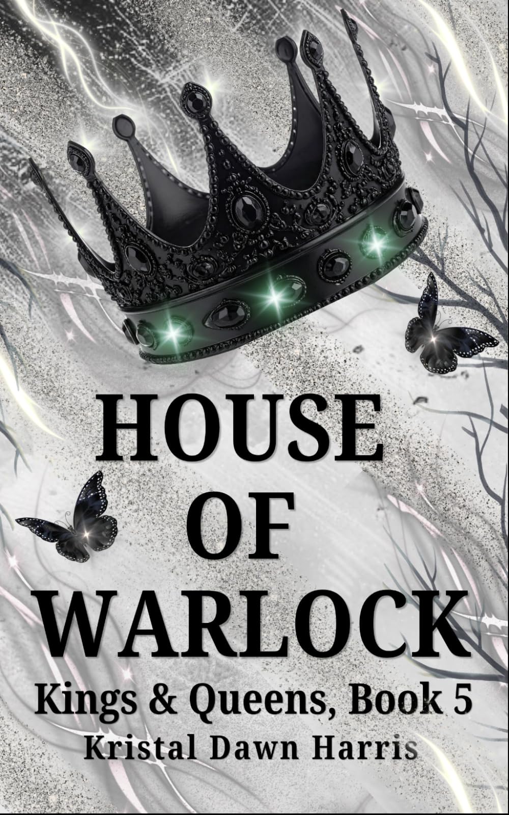House of Warlock: Kings & Queens, Book 5