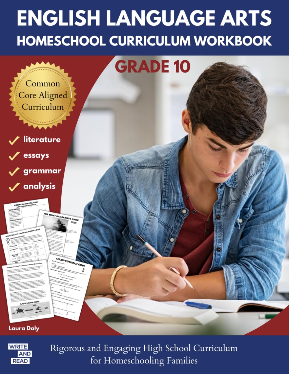 English Language Arts Homeschool Curriculum Workbook Grade 10: Rigorous and Engaging High School Curriculum for...