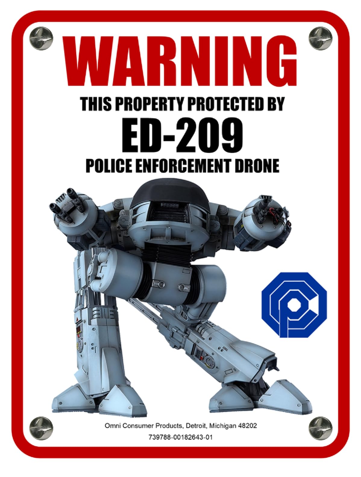 Amazon.com: This Property Protected by ED-209 Police Enforcement