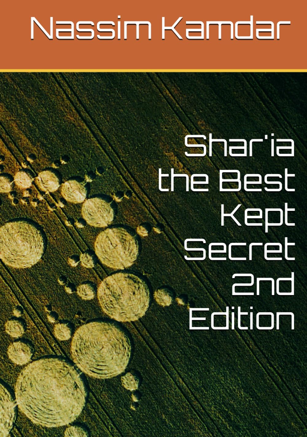 Shar'ia the Best Kept Secret 2nd Edition