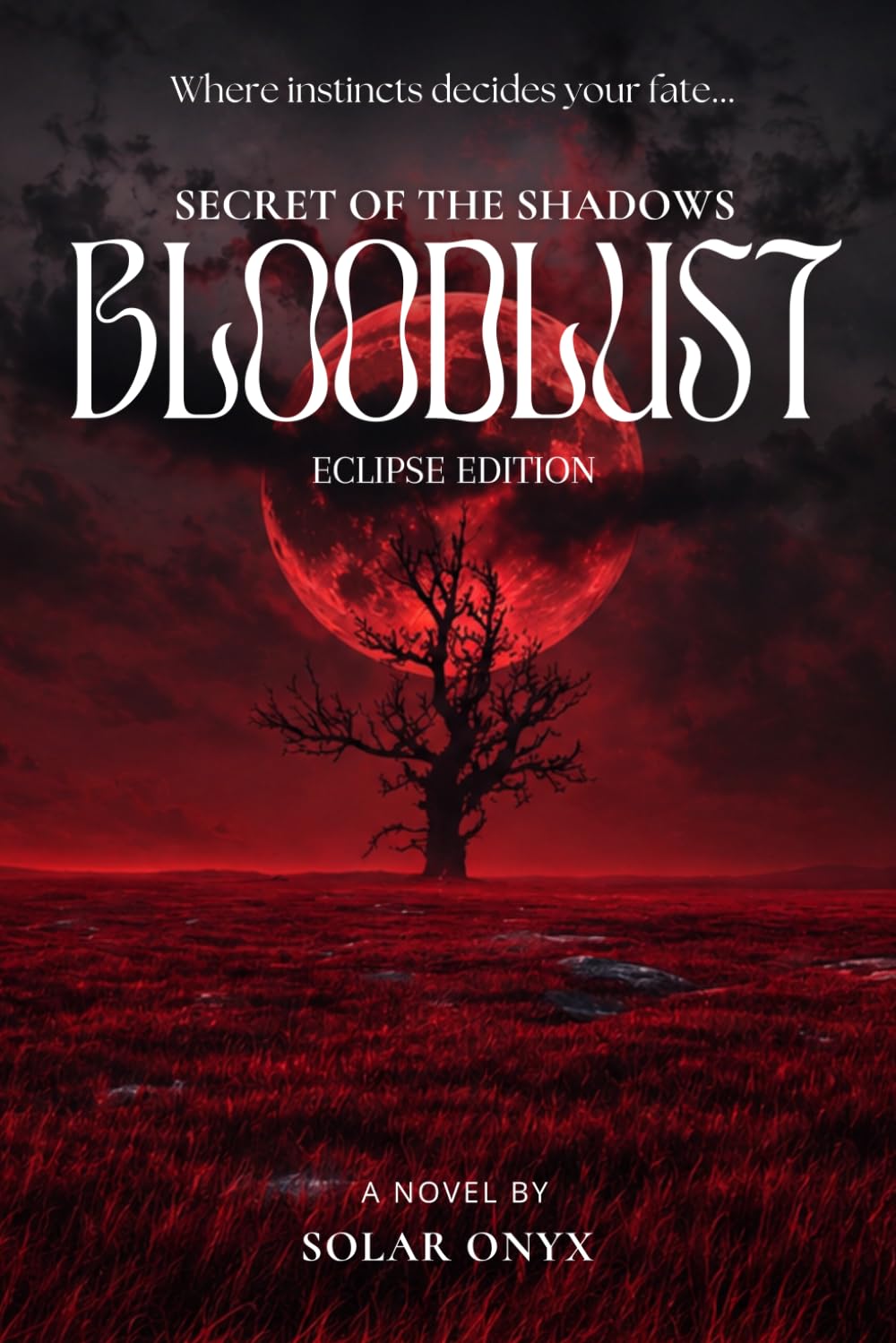 Secret of the Shadows: BLOODLUST! - Eclipse Edition