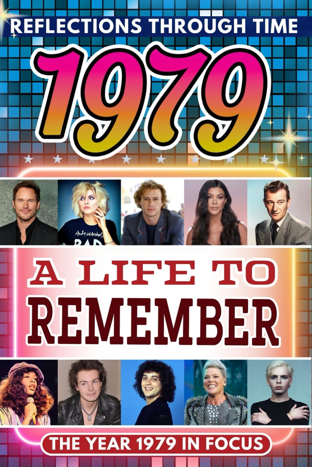 1979 in Focus: A Life to Remember - The Year You Were Born Book: A nostalgic gift packed with trivia, brain games, and events to celebrate birthdays, milestones, and memories