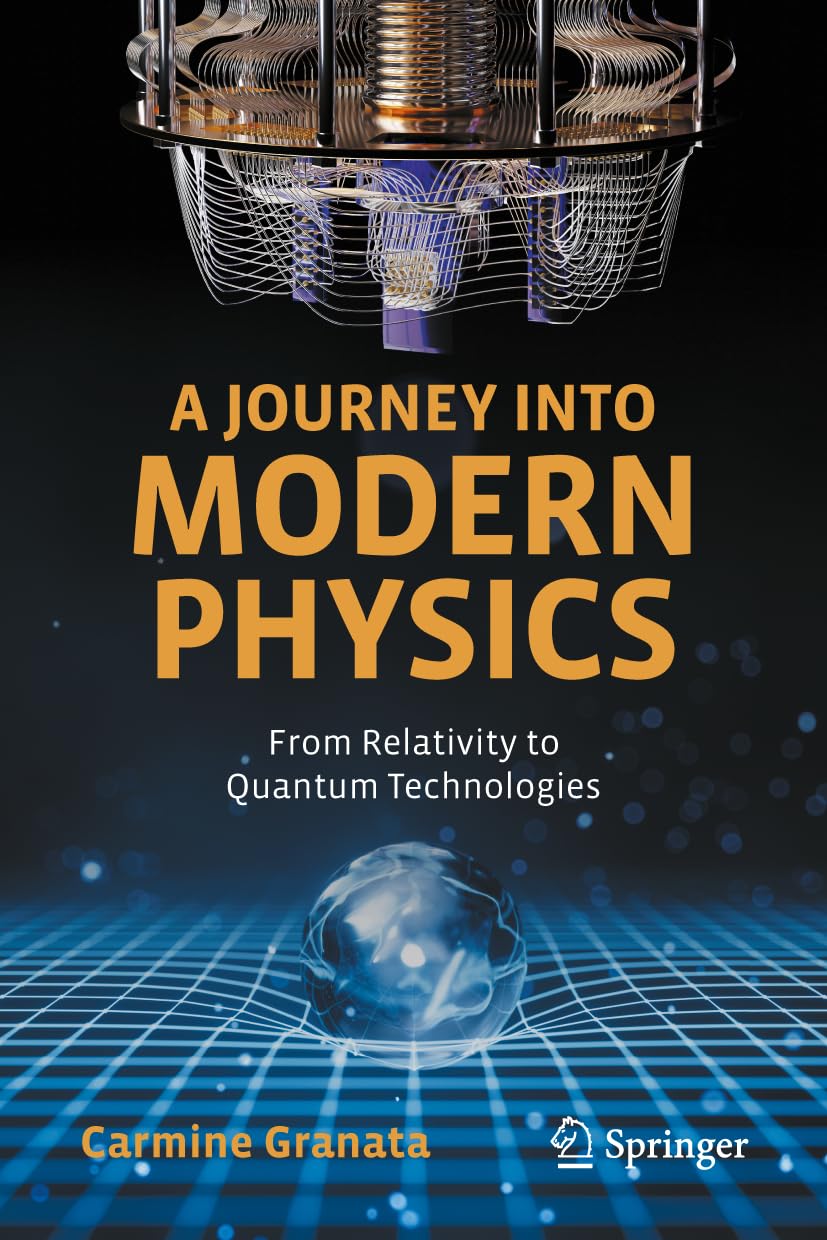 A Journey into Modern Physics: From Relativity to Quantum Technologies