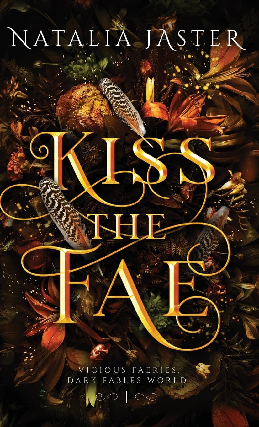 Kiss the Fae: 1 (Dark Fables: Vicious Faeries)