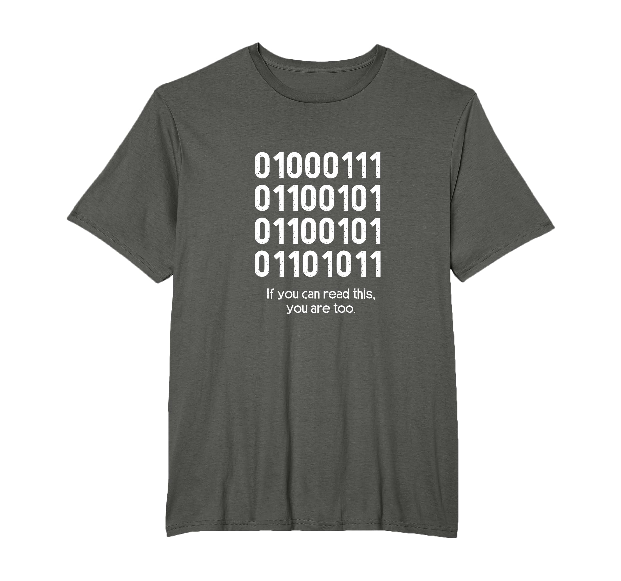 If You Can Read This You Are Too Binary Code Computer Coder T-Shirt