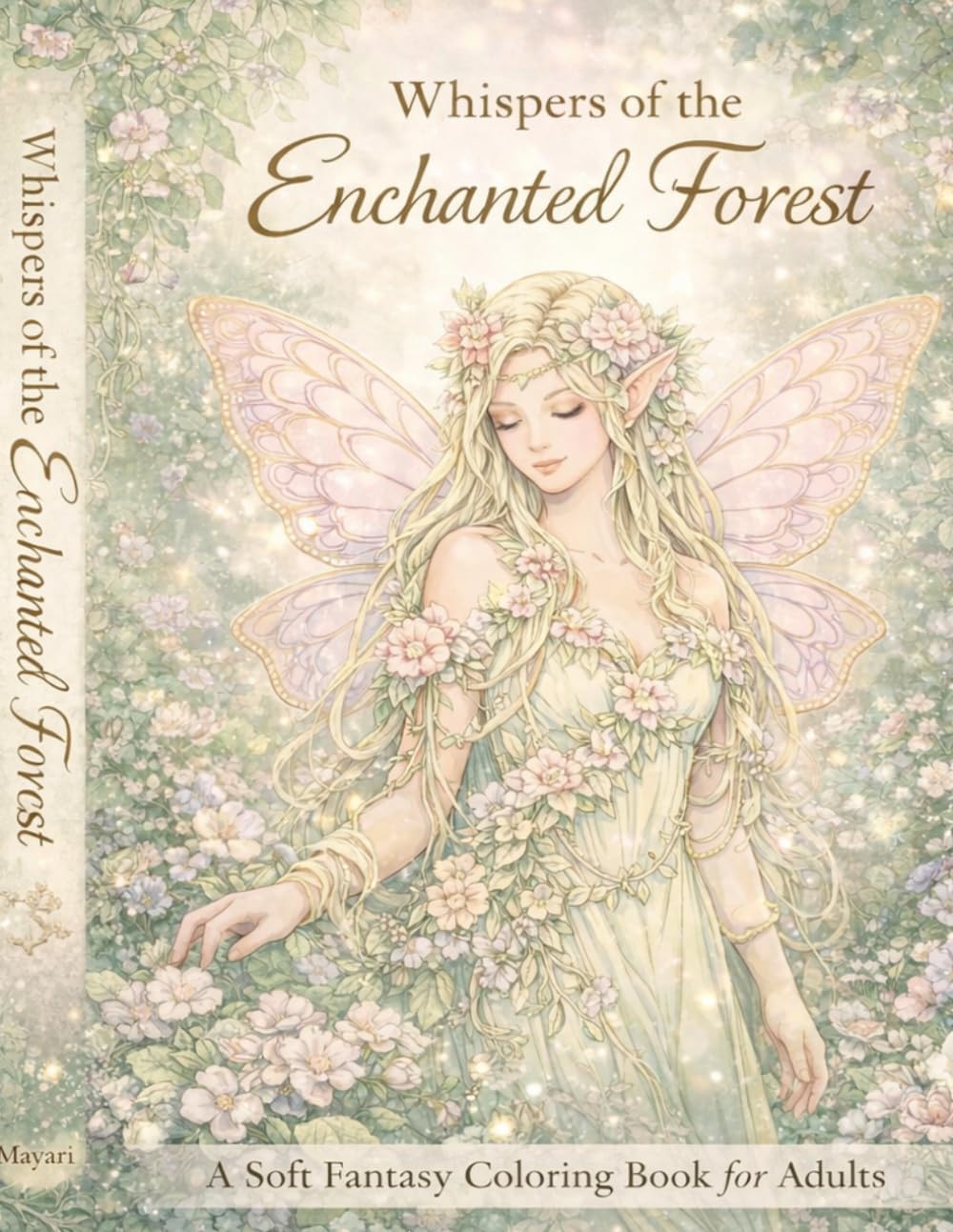 Whispers of the Enchanted Forest: A Soft Fantasy Coloring Book for Adults