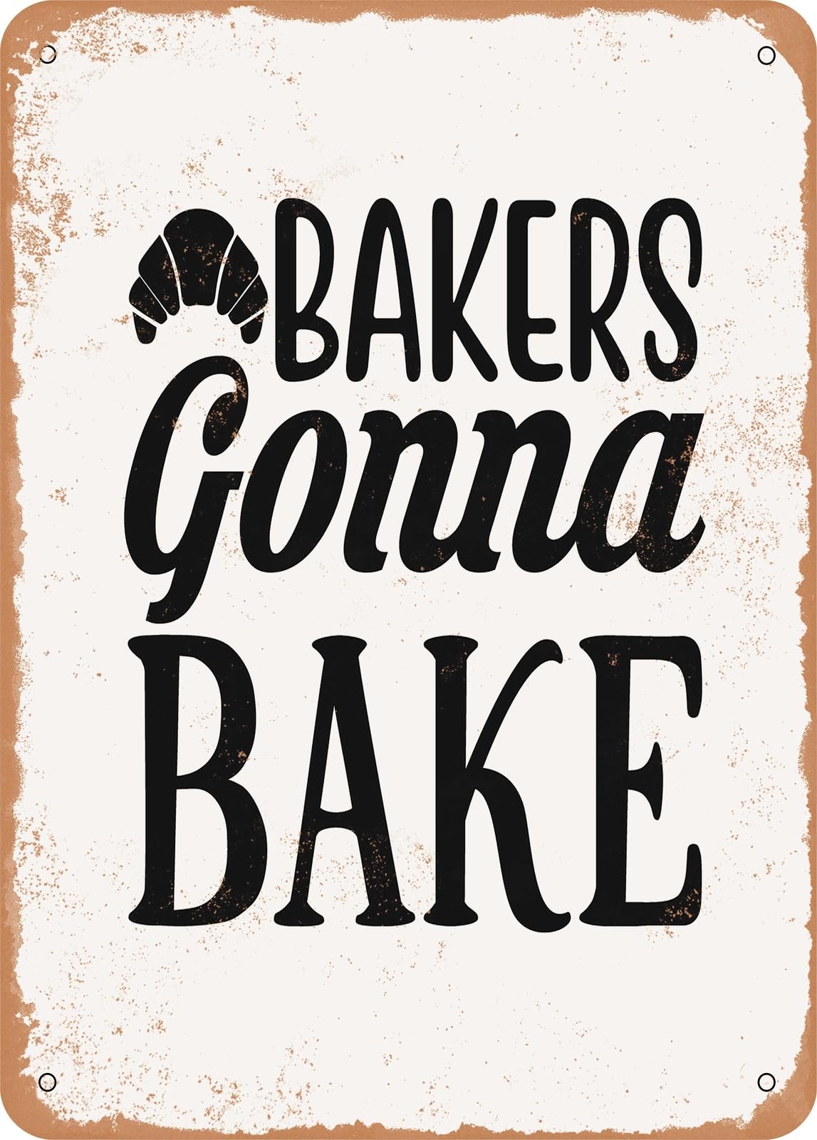 Miaomansenstore Metal Sign - Bakers Gonna Bake - 3 - Vintage Look Home Decor