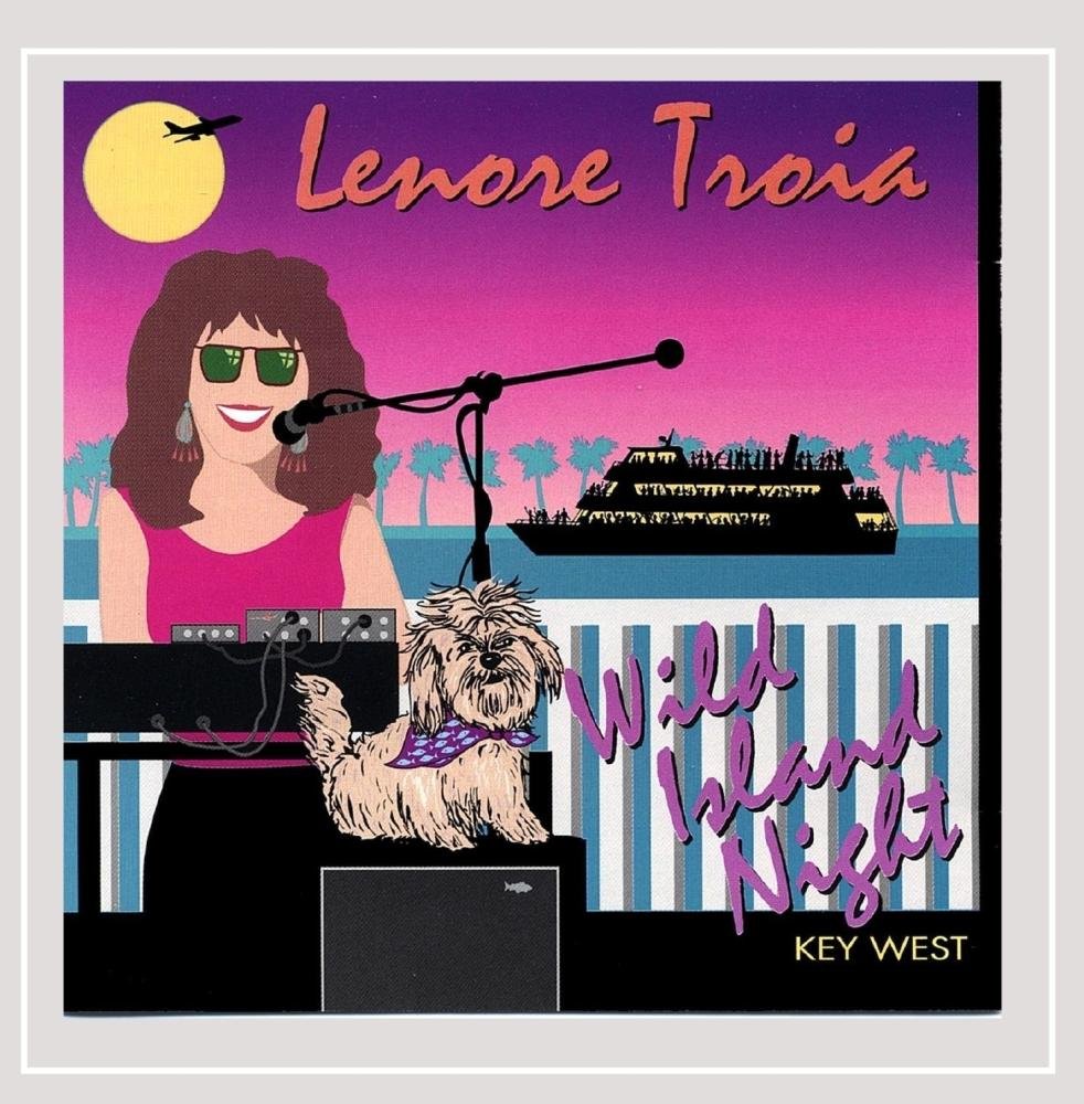 Wild Island Night Key West [Audio CD] Lenore Troia
