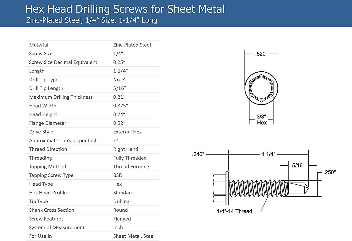 1/4''-14 x 1-1/4'' Hex Washer Head Self-Drilling Tek Screw Zinc Plated Steel for Attaches Sheet Metal Steel or Steel to Metal - Box of 50