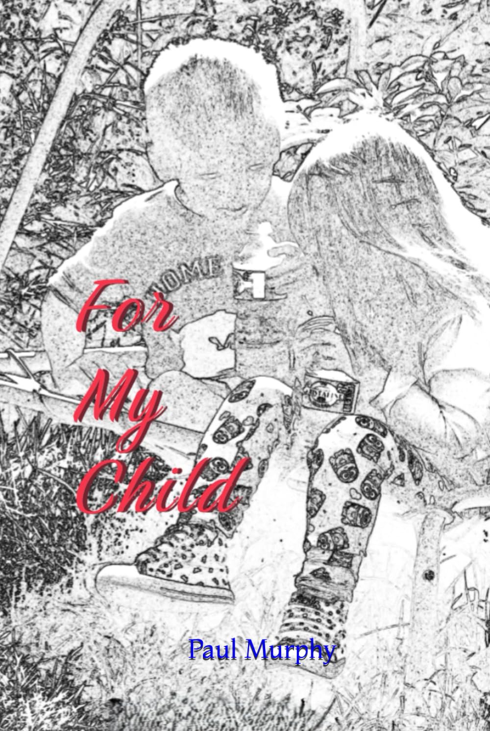 For My Child