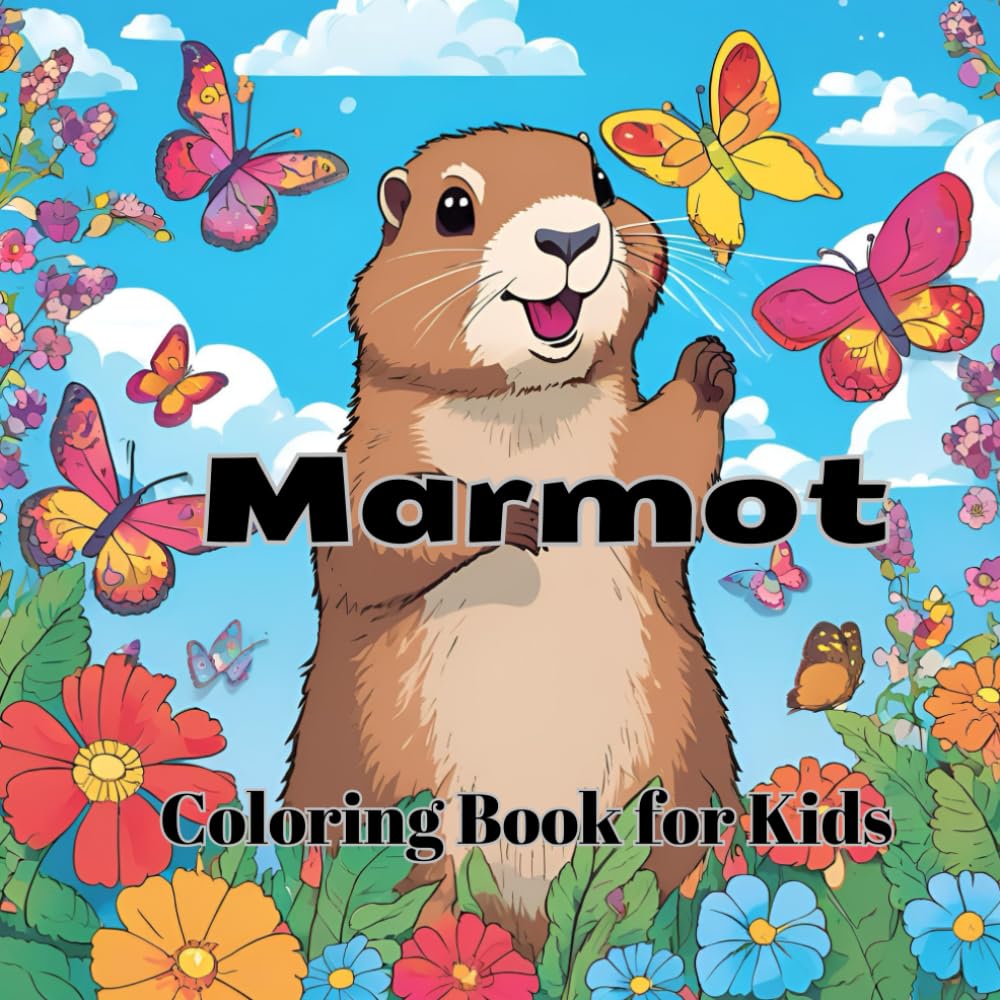 Marmot: Coloring Book for Kids: Fun and Easy Coloring Illustrations in Cute Style for All Ages to Relax (Rare, weird and cute animals)