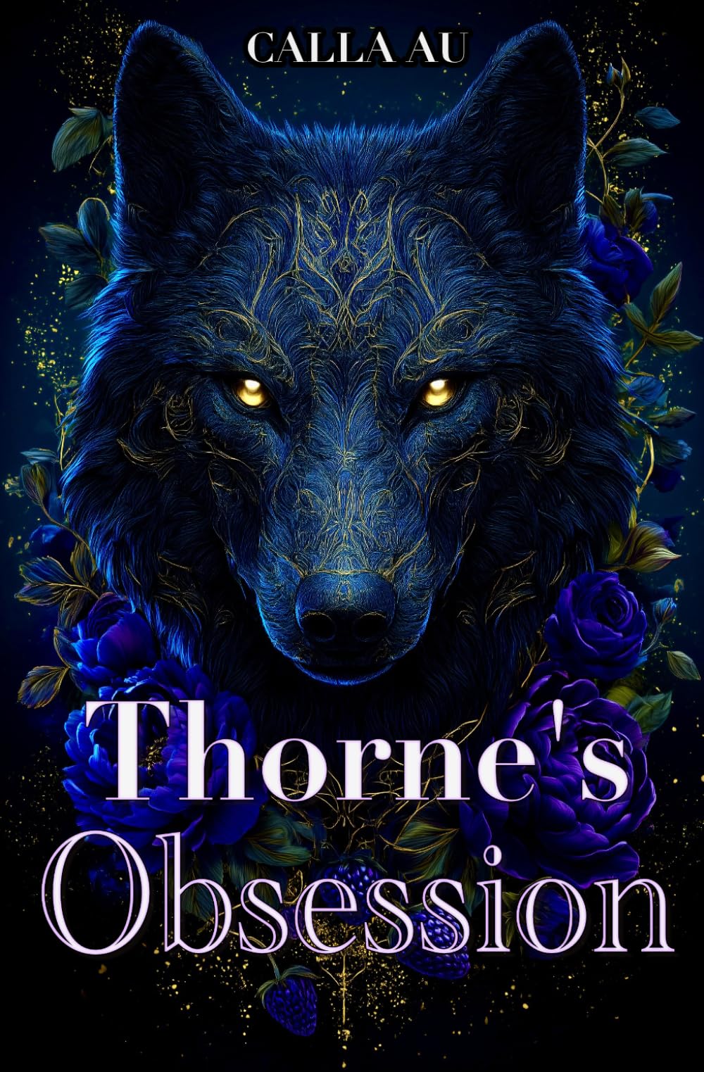 Thorne's Obsession: Dark Werewolf Romance – Fated Mate, Alpha Hero, Forbidden Love, Shapeshifter Romance