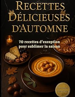70 d&eacute;licieuses recettes d
