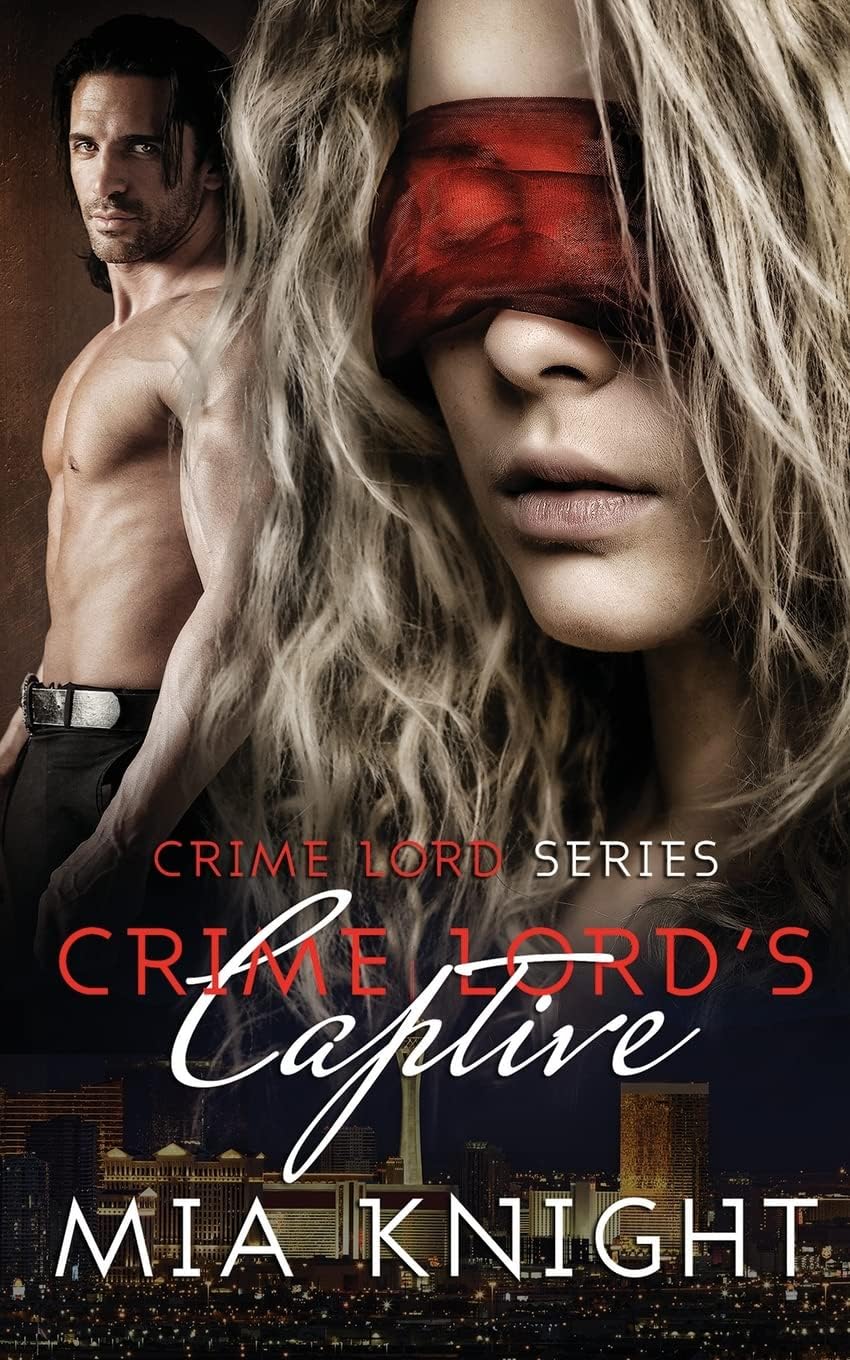 Crime Lord's Captive (Crime Lord Series) Paperback – October 19, 2016