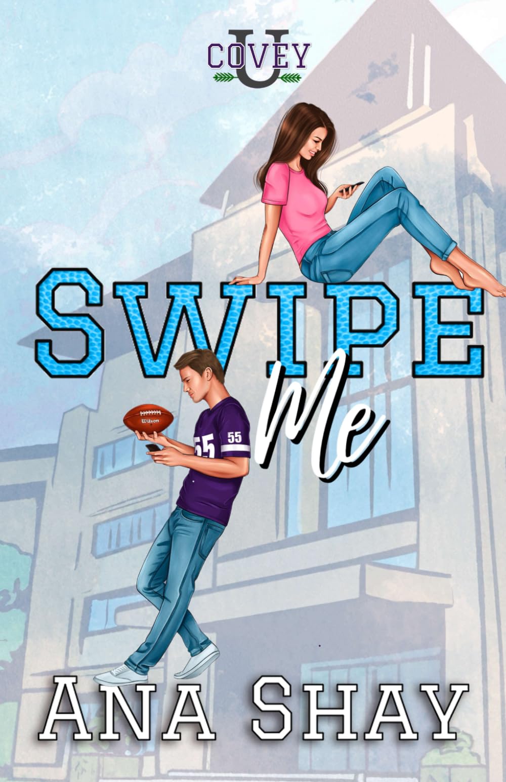 Swipe Me (Covey U)