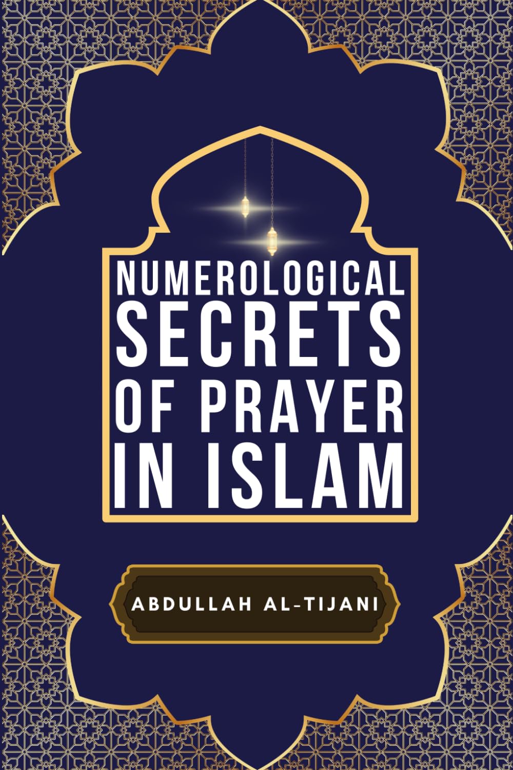 Numerological Secrets of Prayer in Islam