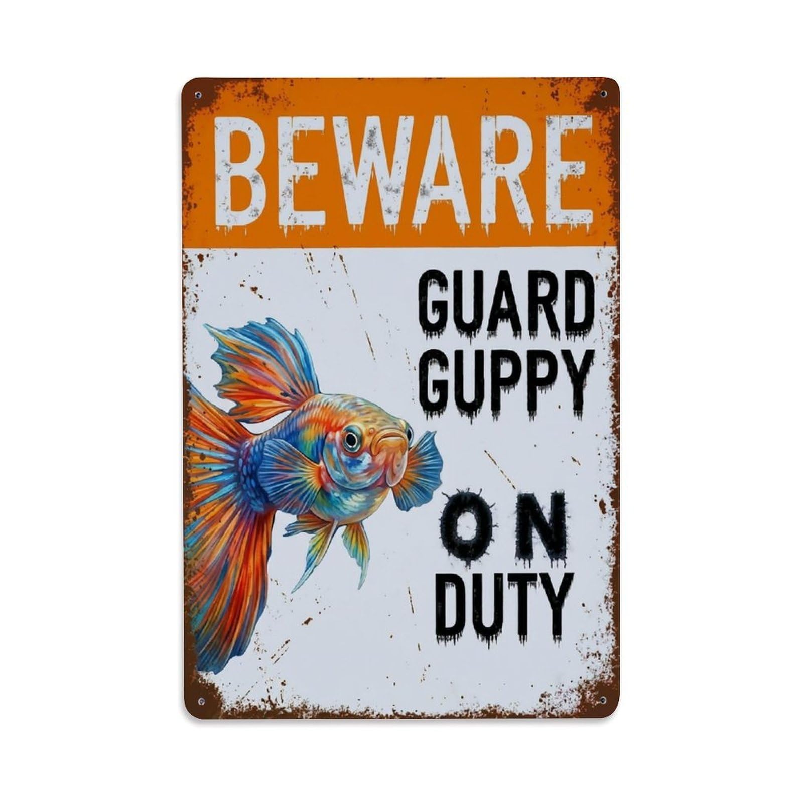Vintage Funny Guppy Guard Beware of Fish Backyard Metal Tin Sign Plaque Wall Decor for Cafe, Club Bar, Office, Garden Metal Poster 8x12Inch