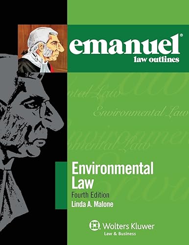 Emanuel Law Outlines for Environmental Law (Emanual Law Outlines)