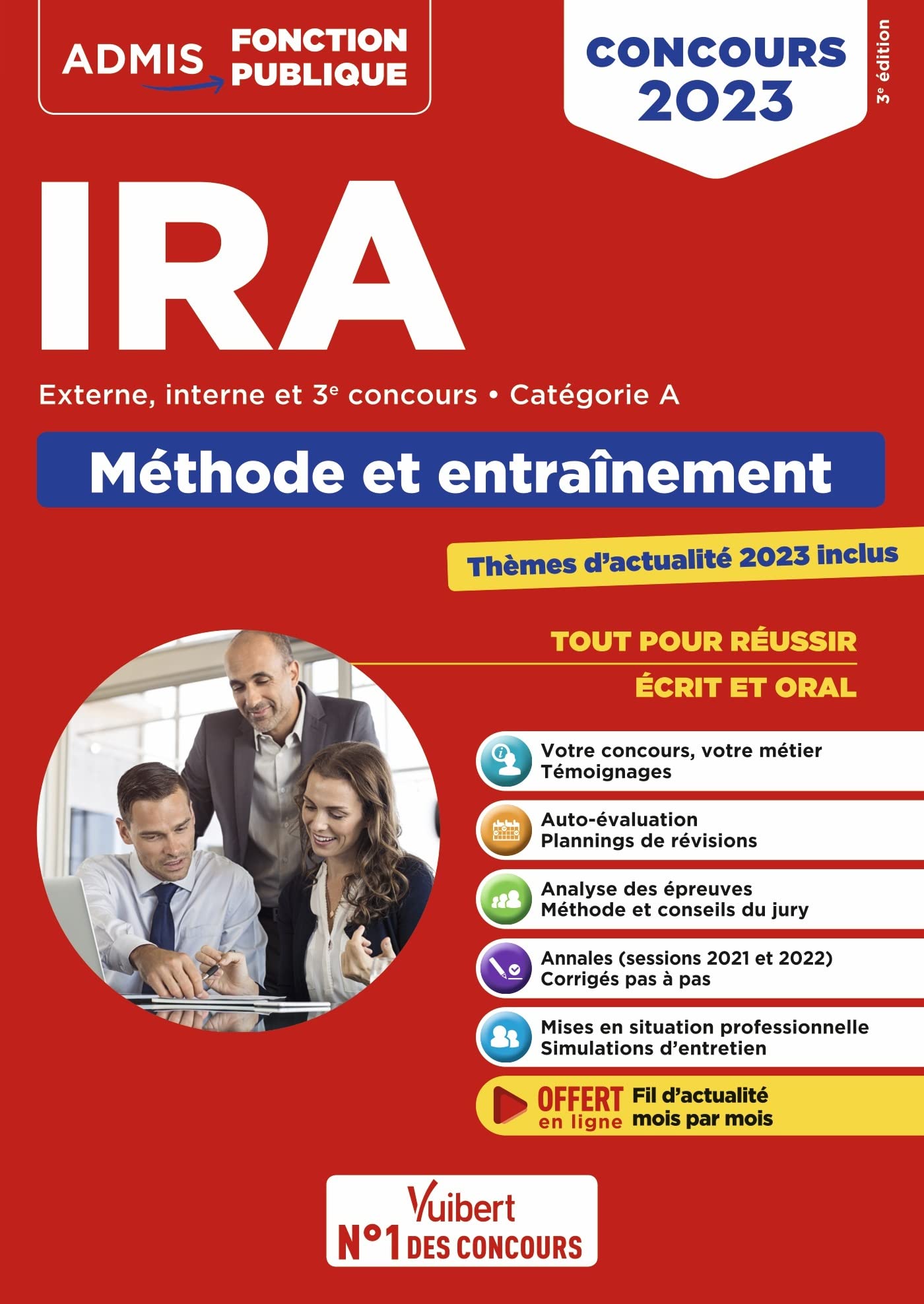 Concours IRA - Catégorie A - Méthode et entraînement: Instituts régionaux d'administration - Externe, interne et 3e concours - Concours 2023