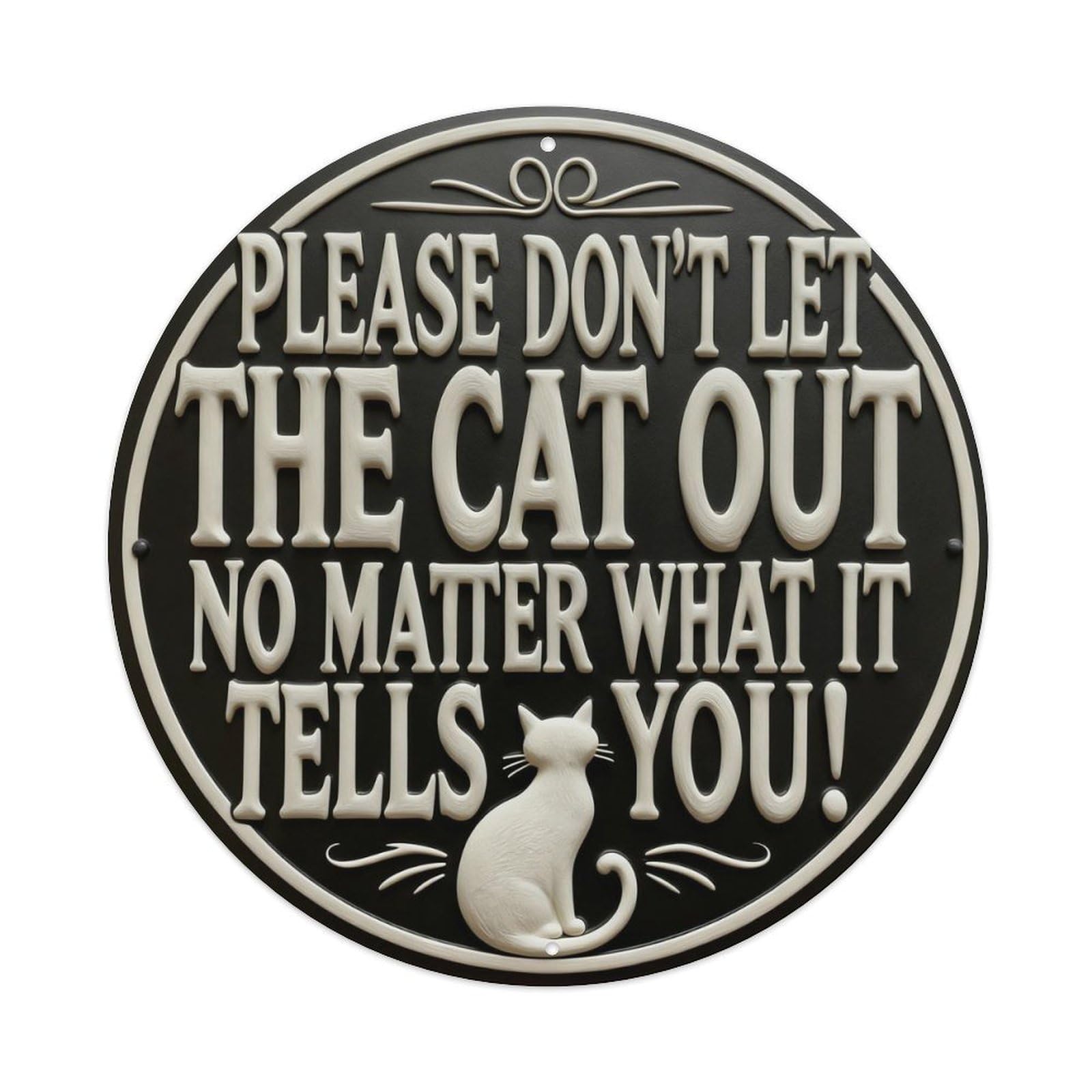 Zlatcbu Vintage Don't Let The Cat Out Humor Sign Metal Tin Sign Retro Wall Art Poster, Decor For Home Living Room Bar Cafe Garage, 8X8 Inch