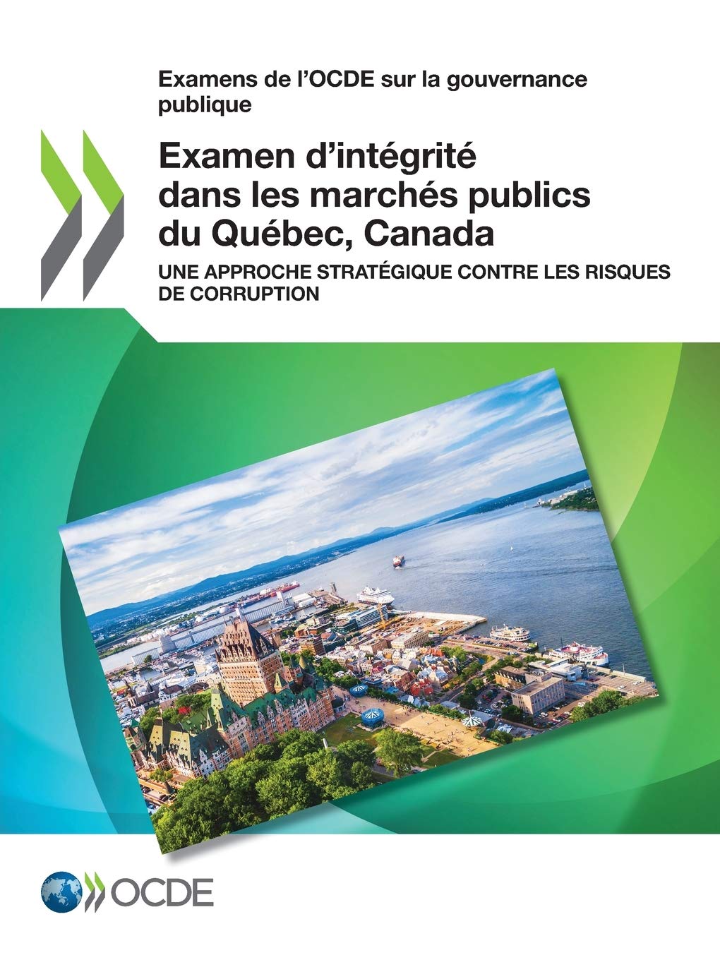 Examen d'intégrité dans les marchés publics du Québec, Canada