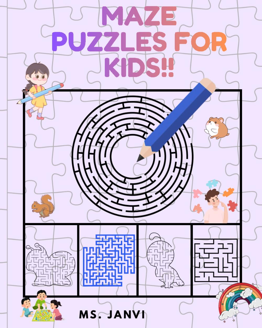 Amazing Maze Puzzle Book for Kids: Brain-Boosting Activity Book for kids