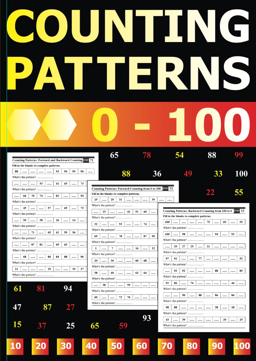 Counting Patterns: 0 -100: Learn to Count (Forwards & Backwards).