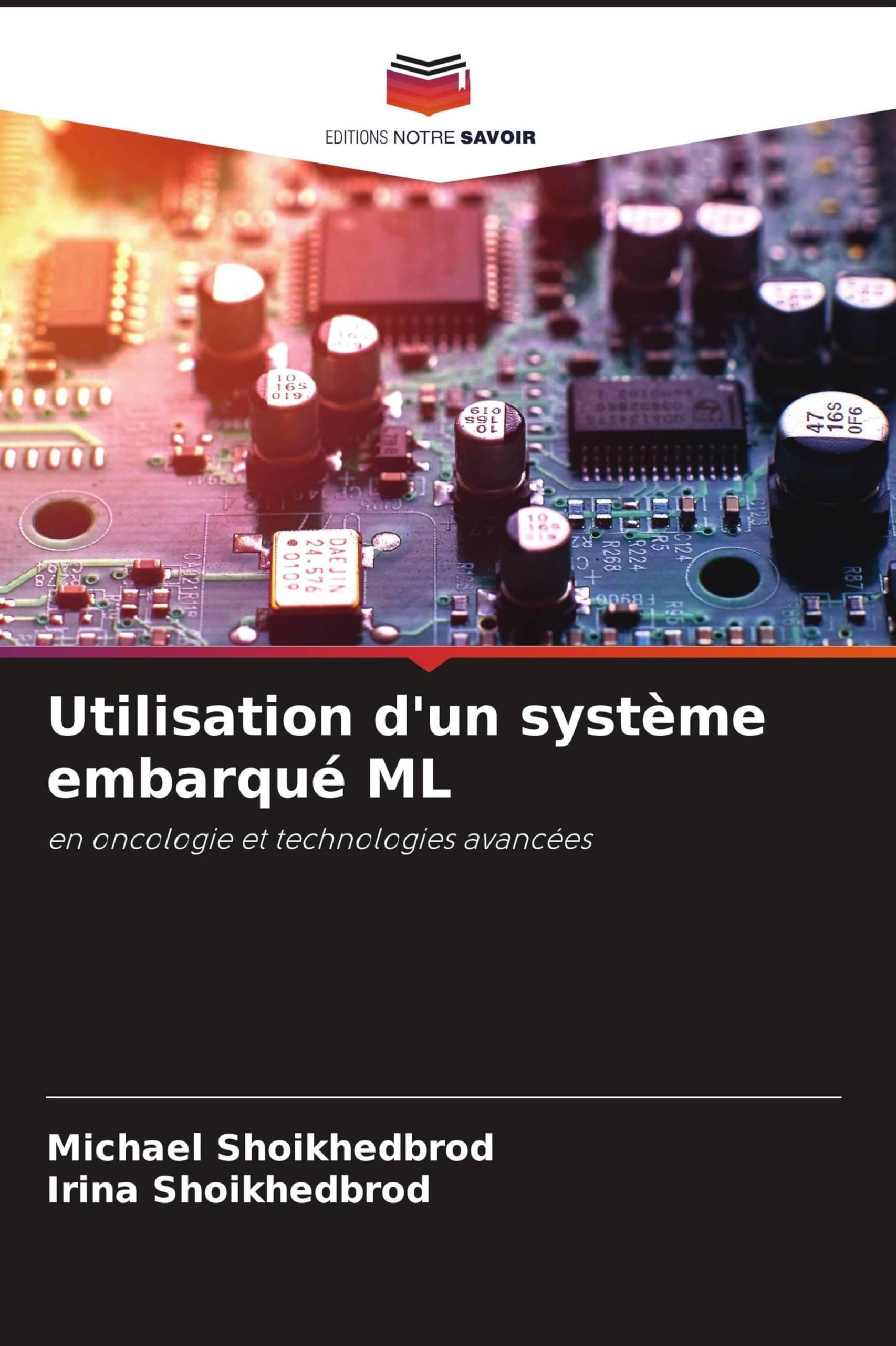 Utilisation d'un système embarqué ML: en oncologie et technologies avancées