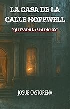 LA CASA DE LA CALLE HOPEWELL: QUITANDO LA MALDICIÓN
