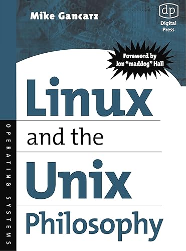 Linux and the Unix Philosophy: Operating Systems
