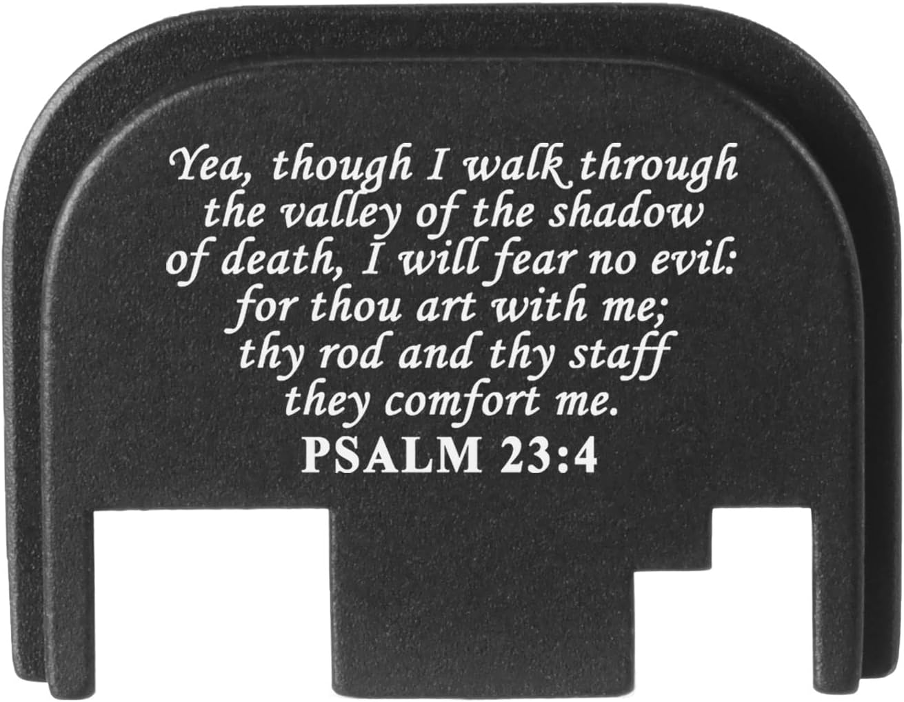 NDZ Performance Rear Slide Cover Back Plate for Glock Gen 1-4 Laser Engraved Hardcoat Anodized Aluminum in Black - Bible Psalm 23:4