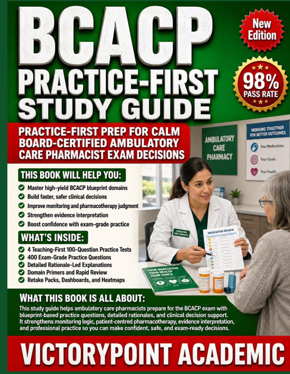 BCACP PRACTICE-FIRST STUDY GUIDE: PRACTICE-FIRST PREP FOR CALM BOARD-CERTIFIED AMBULATORY CARE PHARMACIST EXAM DECISIONS