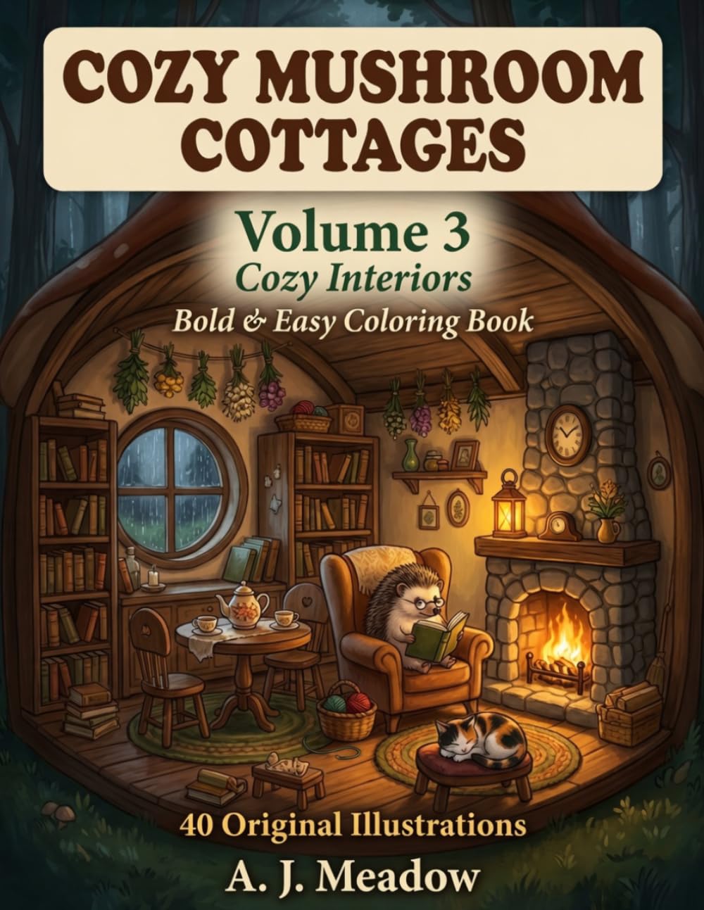 Cozy Mushroom Cottages: Cozy Interiors — Bold & Easy Coloring Book