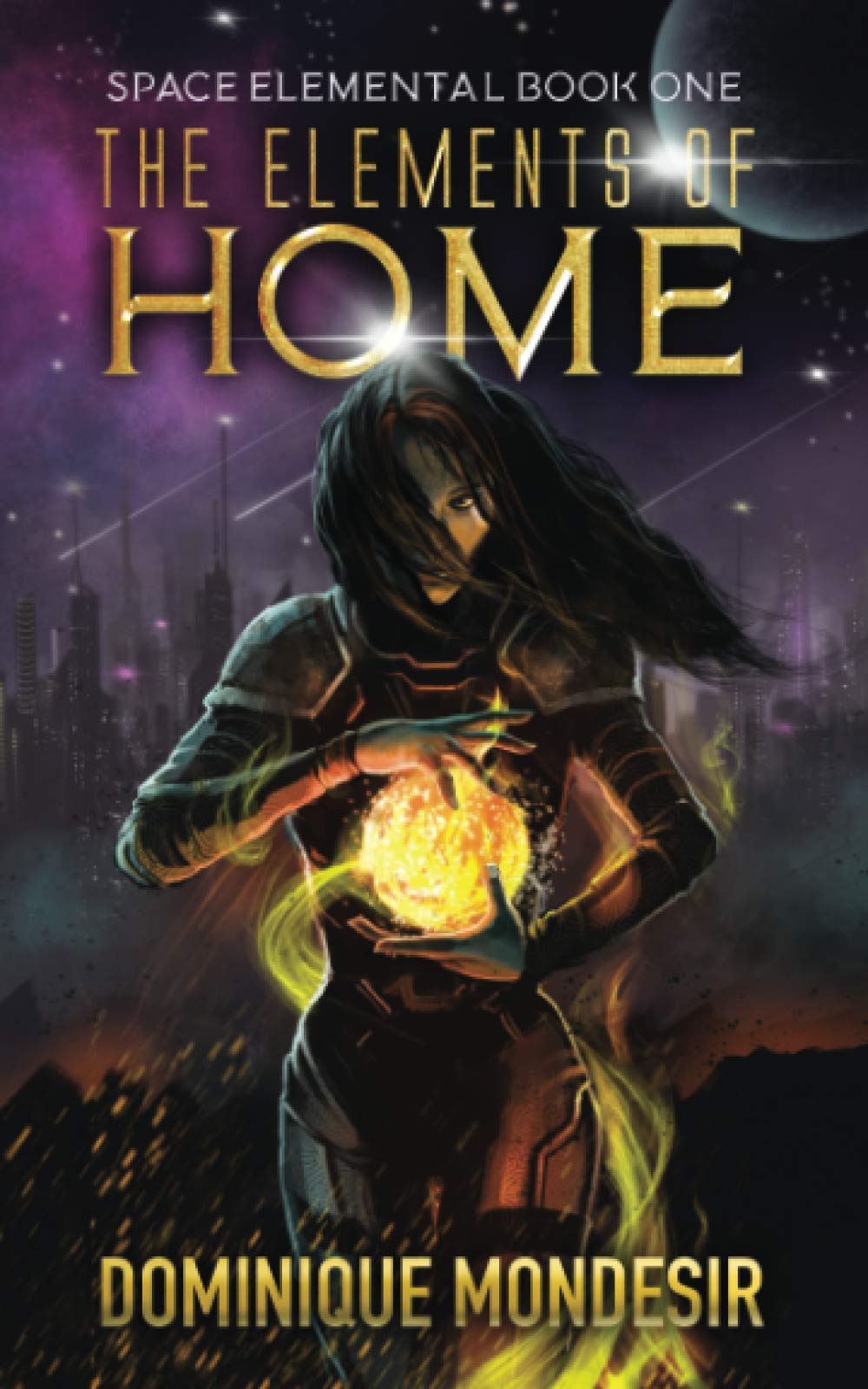 The Elements of Home: Space Elemental Book One