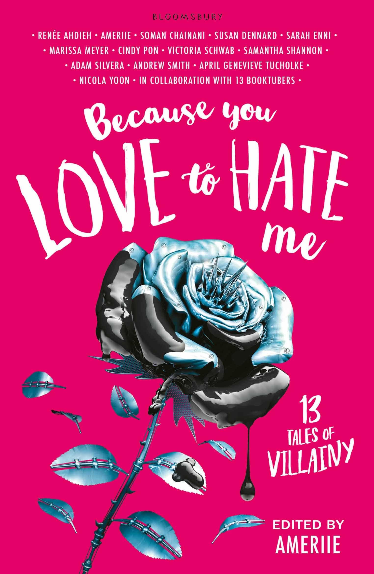 Because You Love to Hate Me: 13 Tales of Villainy