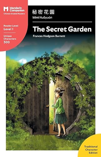 The Secret Garden: Mandarin Companion Graded Readers Level 1, Traditional Character Edition