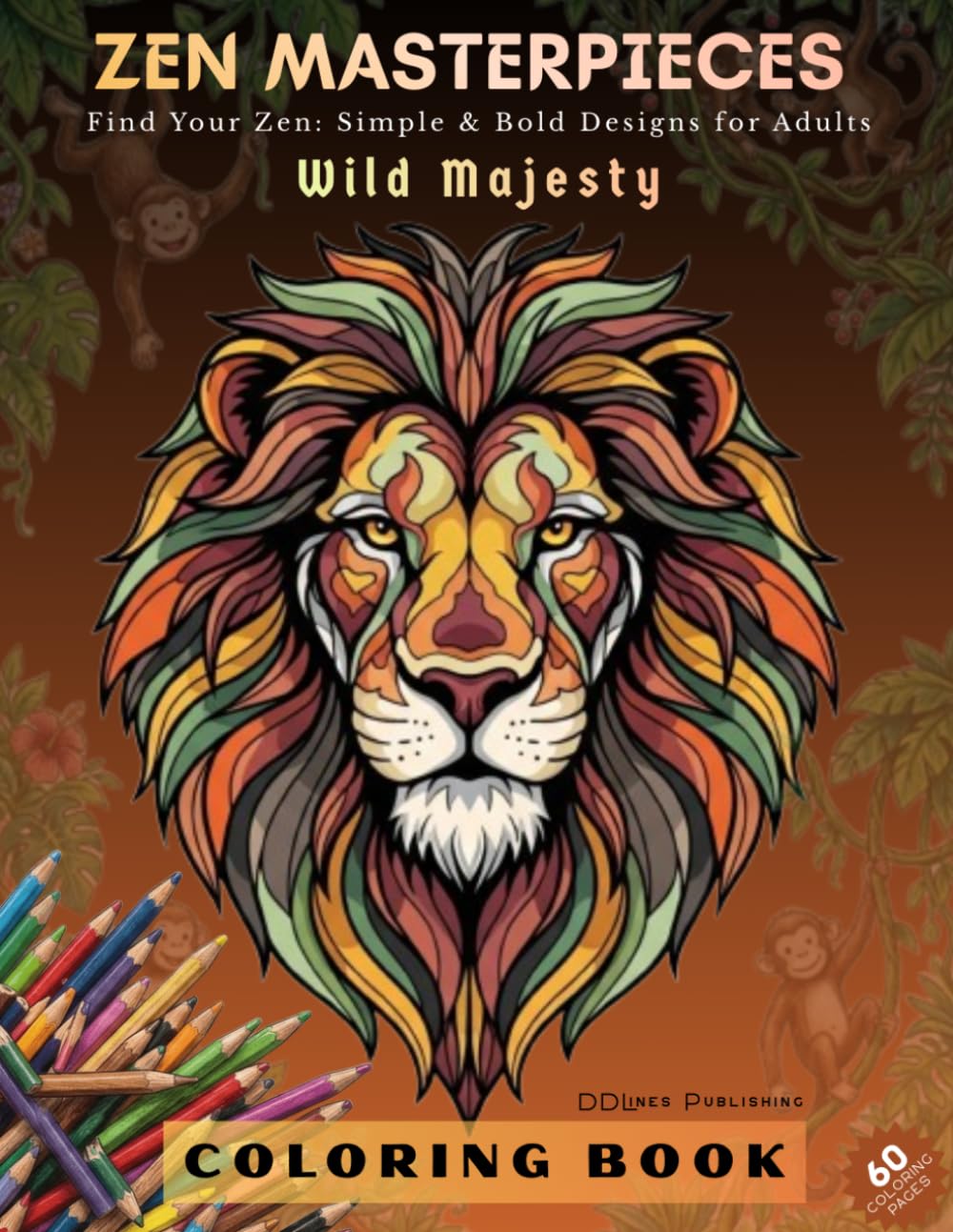 ZEN MASTERPIECES - Wild Majesty: Simple and Relaxing Large Print Designs of Safari Animals, Forest Wildlife, and Majestic Beasts for Adults and ... Series (For Adults) - Intricate & Artistic!)