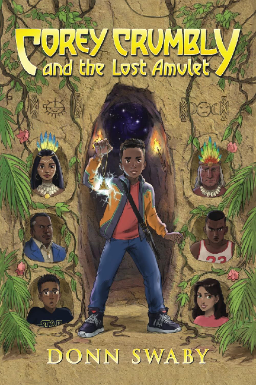 Corey Crumbly and the Lost Amulet: A Heart-stopping Adventure about Bravery, Heritage and the Power of Letting Go