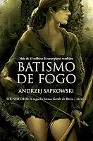 Batismo de fogo - The Witcher - A saga do bruxo Geralt de Rívia: 5