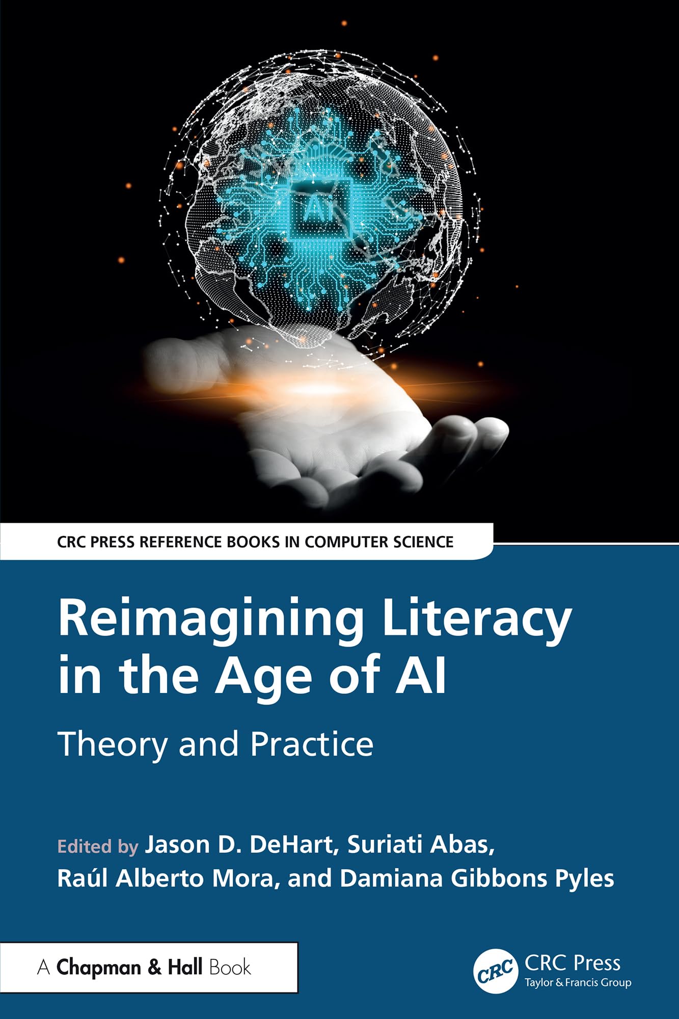 Reimagining Literacy in the Age of AI: Theory and Practice (CRC Press Reference Books in Computer Science) (English Edition)