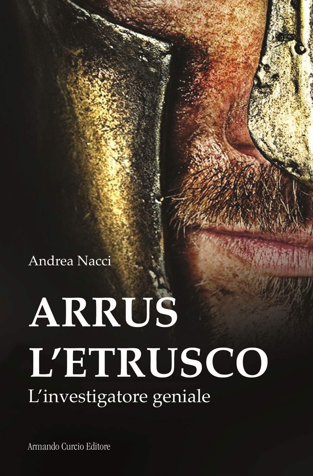 Arrus L'etrusco. L'investigatore Geniale - 4