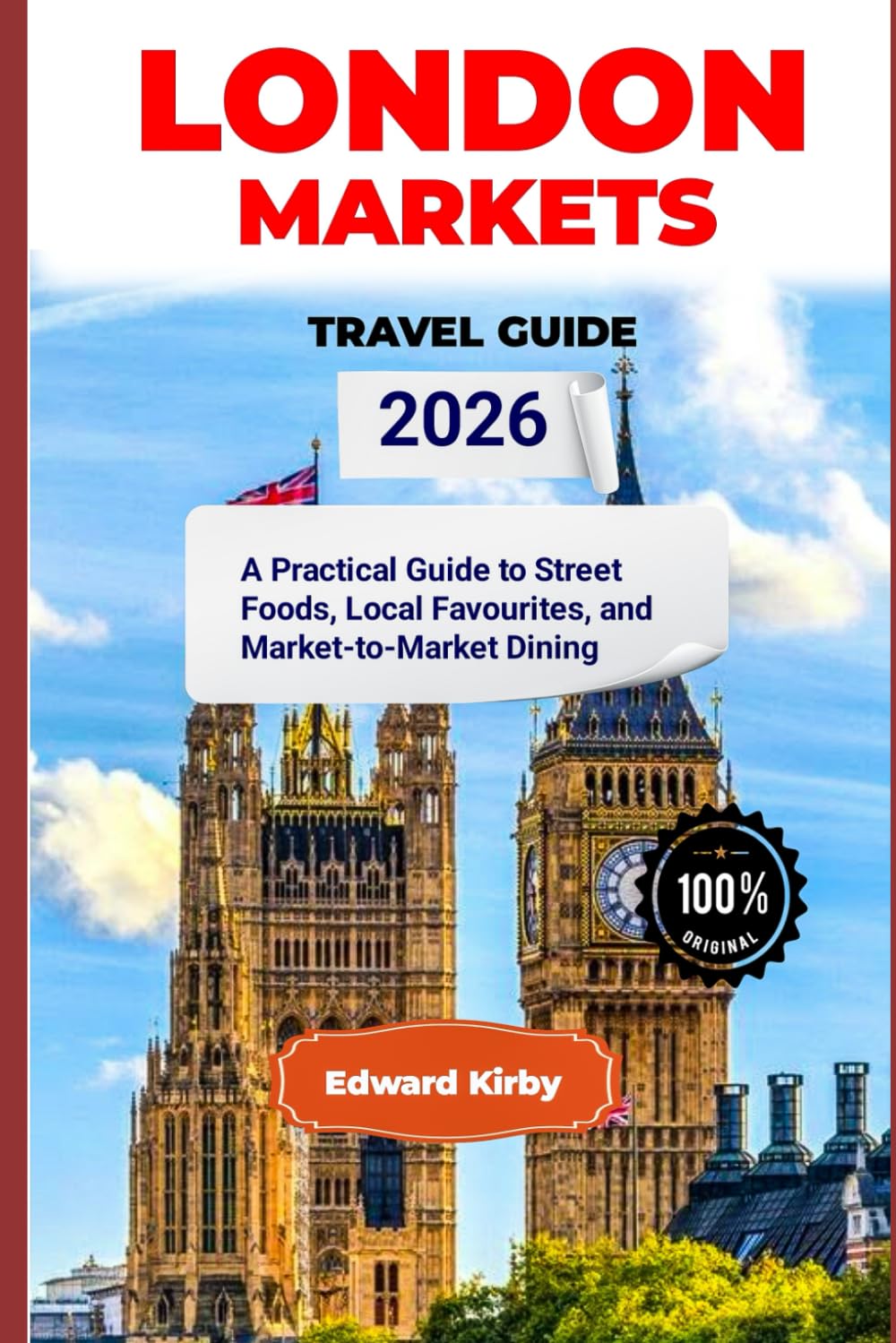 London markets travel guide 2026: A Practical Guide to Street Foods, Local Favourites, and Market-to-Market Dining